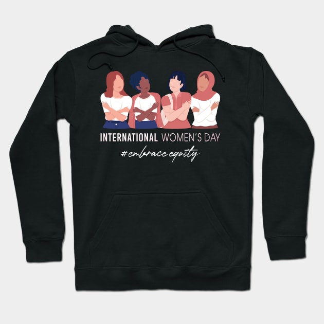 International Womens Day 2023 Embrace Equity International Womens Day Hoodie by Charaf Eddine